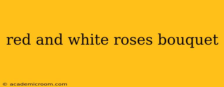 red and white roses bouquet