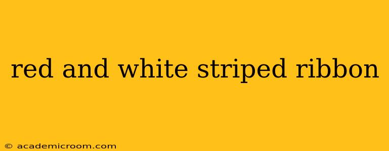 red and white striped ribbon