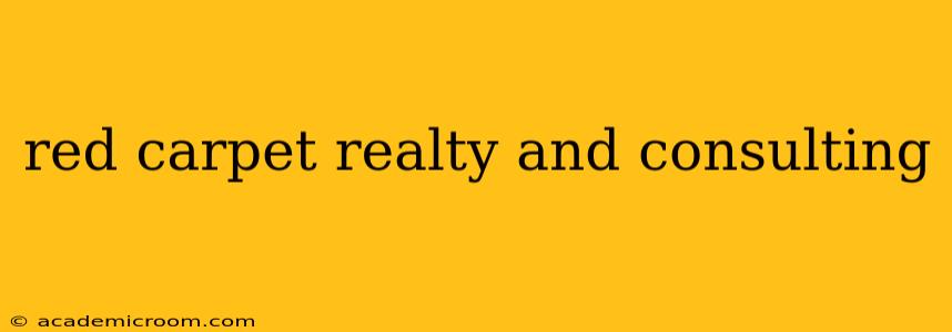 red carpet realty and consulting