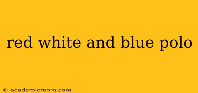 red white and blue polo