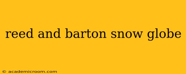 reed and barton snow globe