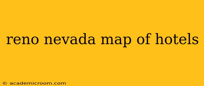 reno nevada map of hotels