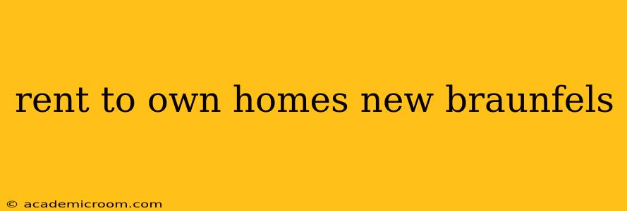 rent to own homes new braunfels