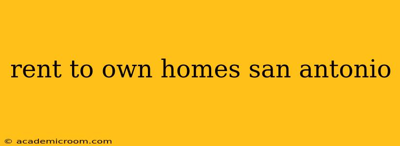 rent to own homes san antonio