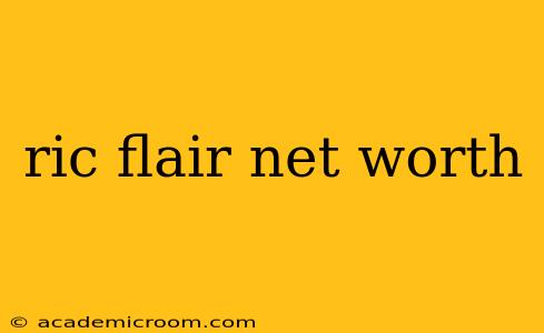 ric flair net worth
