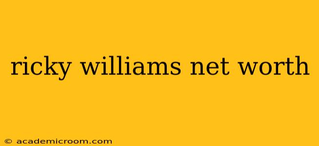 ricky williams net worth