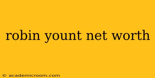 robin yount net worth