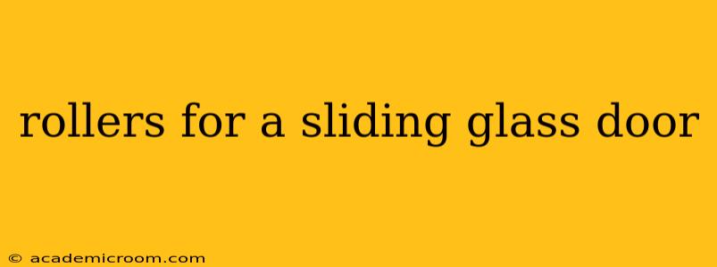 rollers for a sliding glass door