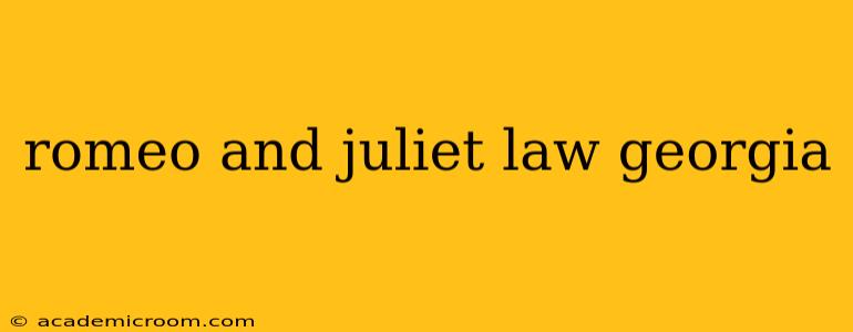 romeo and juliet law georgia