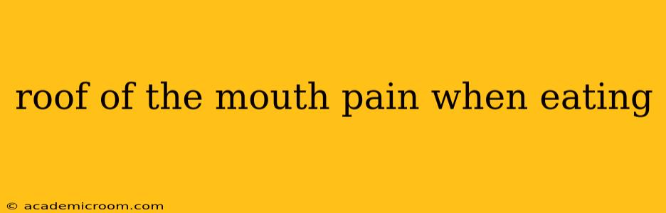roof of the mouth pain when eating