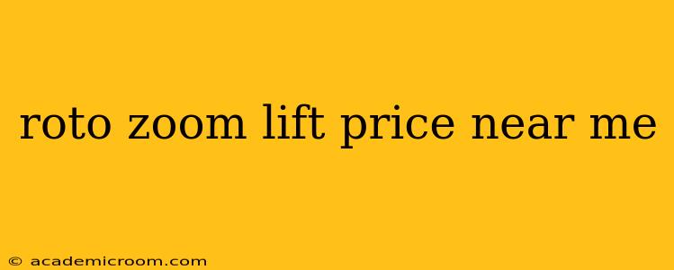 roto zoom lift price near me