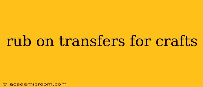 rub on transfers for crafts