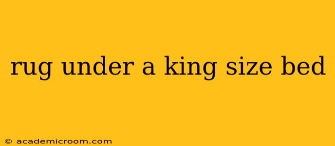 rug under a king size bed