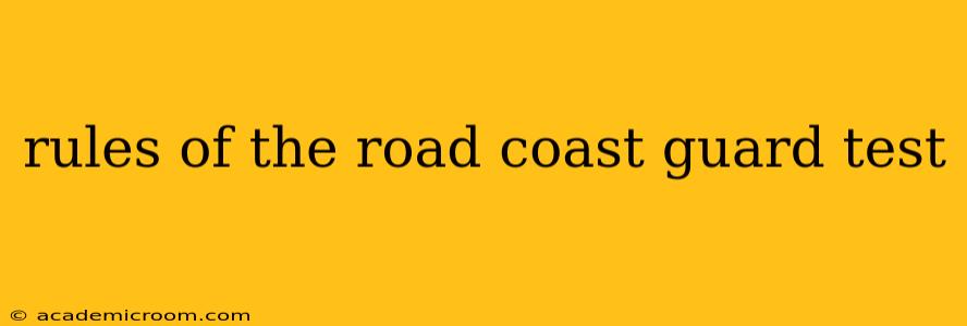 rules of the road coast guard test