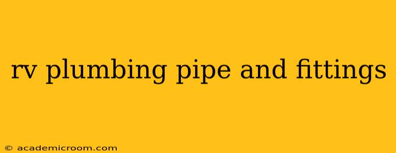 rv plumbing pipe and fittings