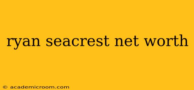 ryan seacrest net worth