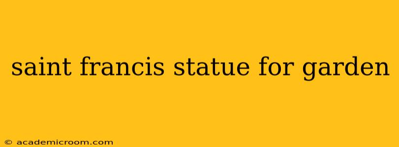 saint francis statue for garden
