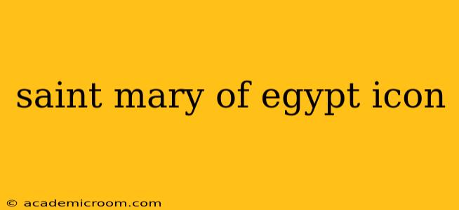 saint mary of egypt icon