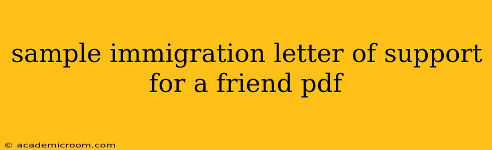 sample immigration letter of support for a friend pdf
