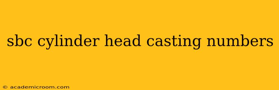 sbc cylinder head casting numbers