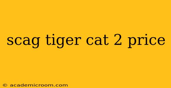 scag tiger cat 2 price