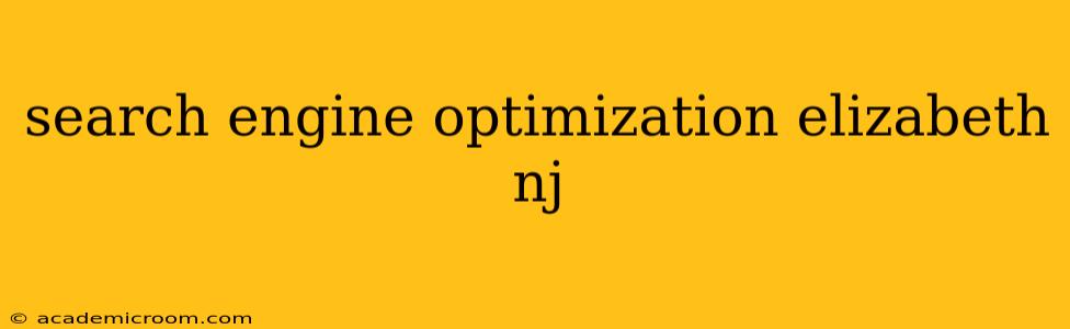 search engine optimization elizabeth nj