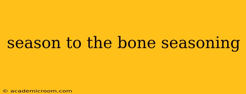 season to the bone seasoning