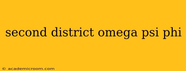 second district omega psi phi