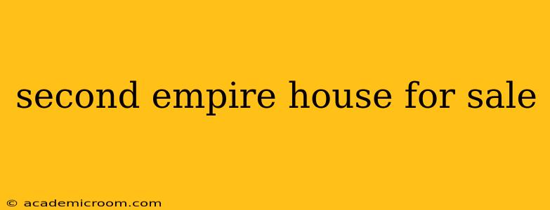 second empire house for sale