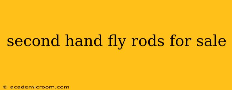 second hand fly rods for sale