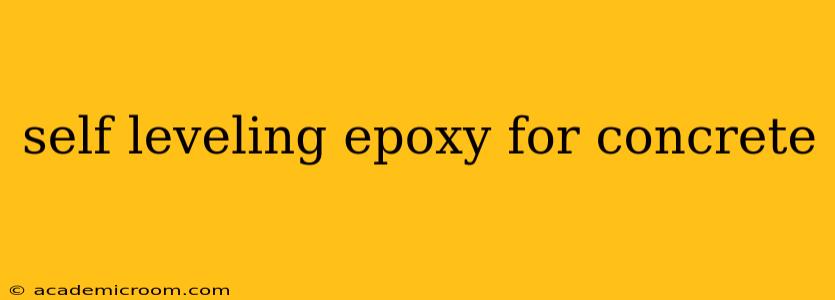 self leveling epoxy for concrete