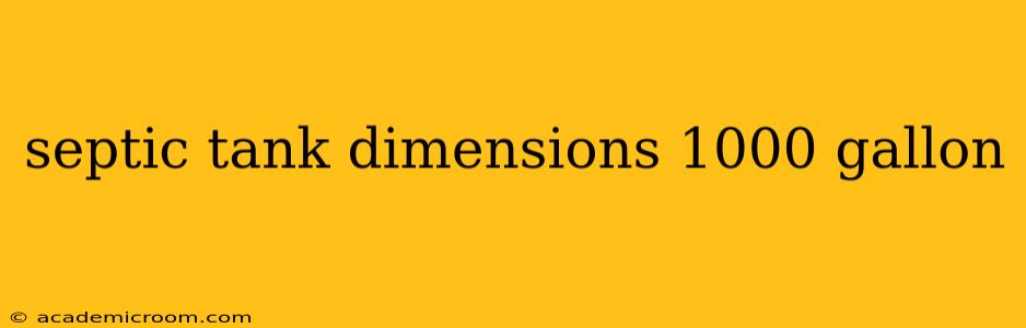 septic tank dimensions 1000 gallon