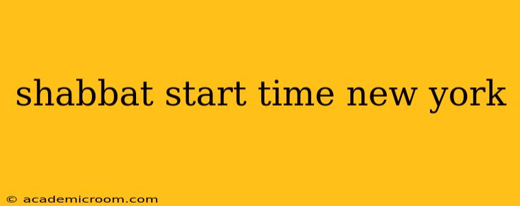 shabbat start time new york