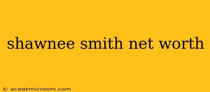 shawnee smith net worth