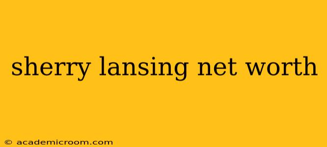 sherry lansing net worth