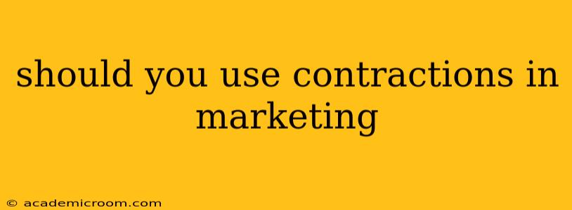 should you use contractions in marketing