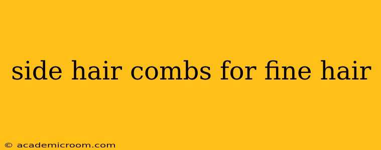 side hair combs for fine hair