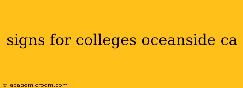 signs for colleges oceanside ca