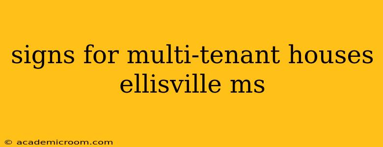 signs for multi-tenant houses ellisville ms
