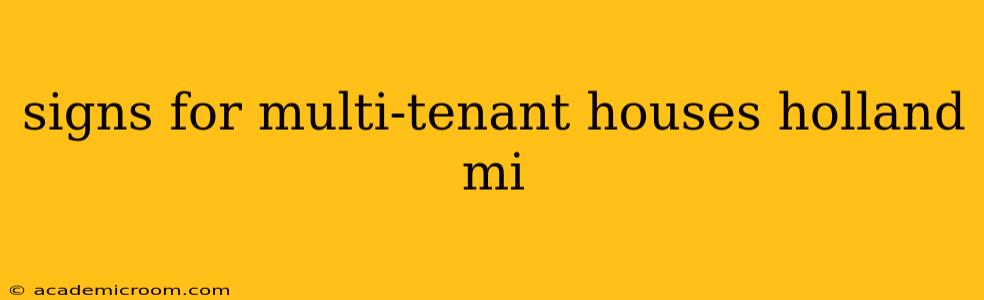 signs for multi-tenant houses holland mi