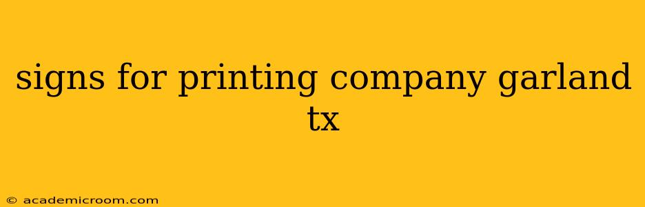 signs for printing company garland tx