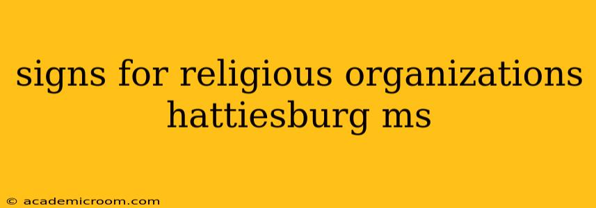 signs for religious organizations hattiesburg ms