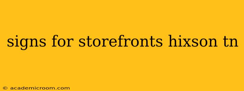 signs for storefronts hixson tn
