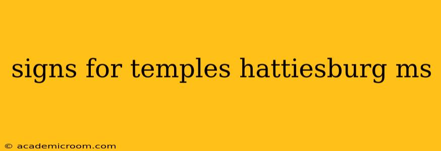 signs for temples hattiesburg ms