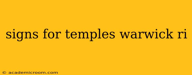 signs for temples warwick ri