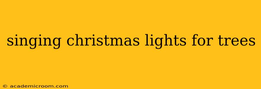 singing christmas lights for trees