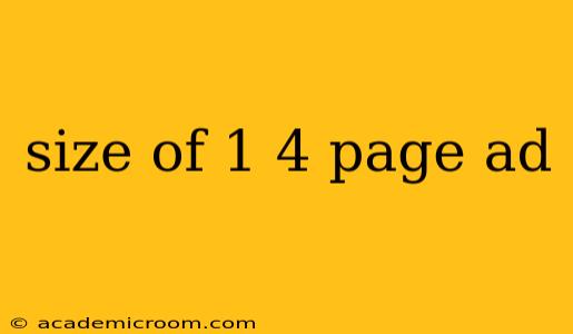 size of 1 4 page ad