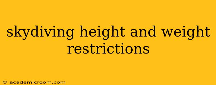 skydiving height and weight restrictions