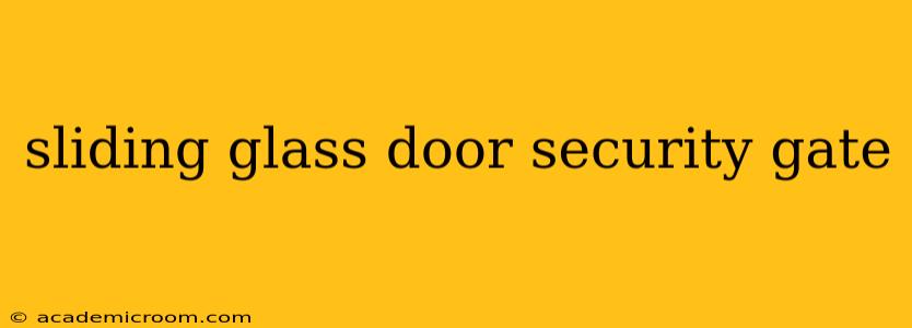 sliding glass door security gate