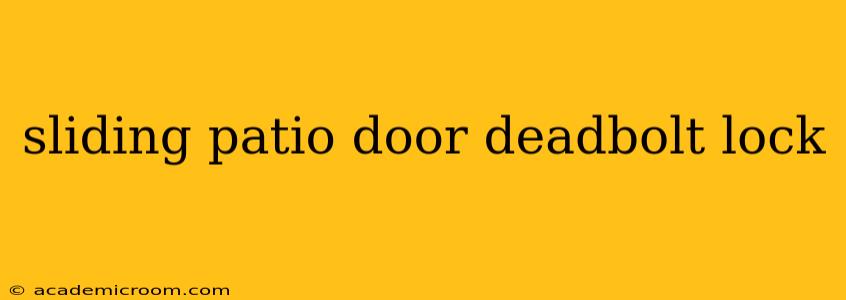 sliding patio door deadbolt lock